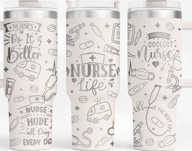 Nurse Life - 40 oz Tumbler